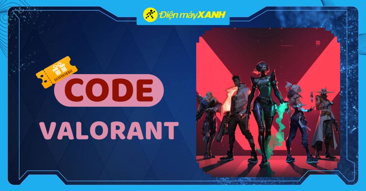 Code Valorant VNG mới nhất tháng 03/2026, cập nhật liên tục và cách nhập chi tiết