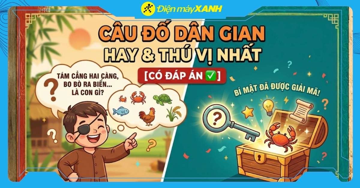 450+ câu đố dân gian hay, thú vị nhất có kèm đáp án