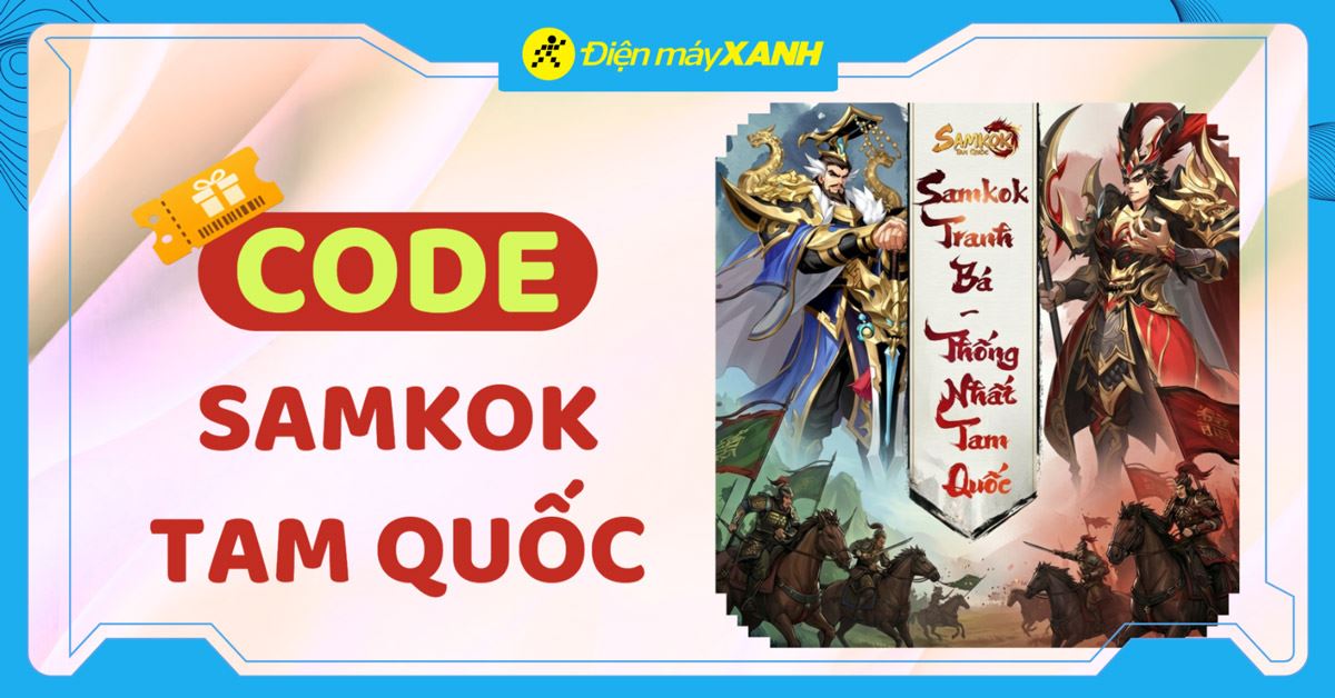 Code Samkok Tam Quốc Vplay 04/2026 mới nhất, cách nhập code