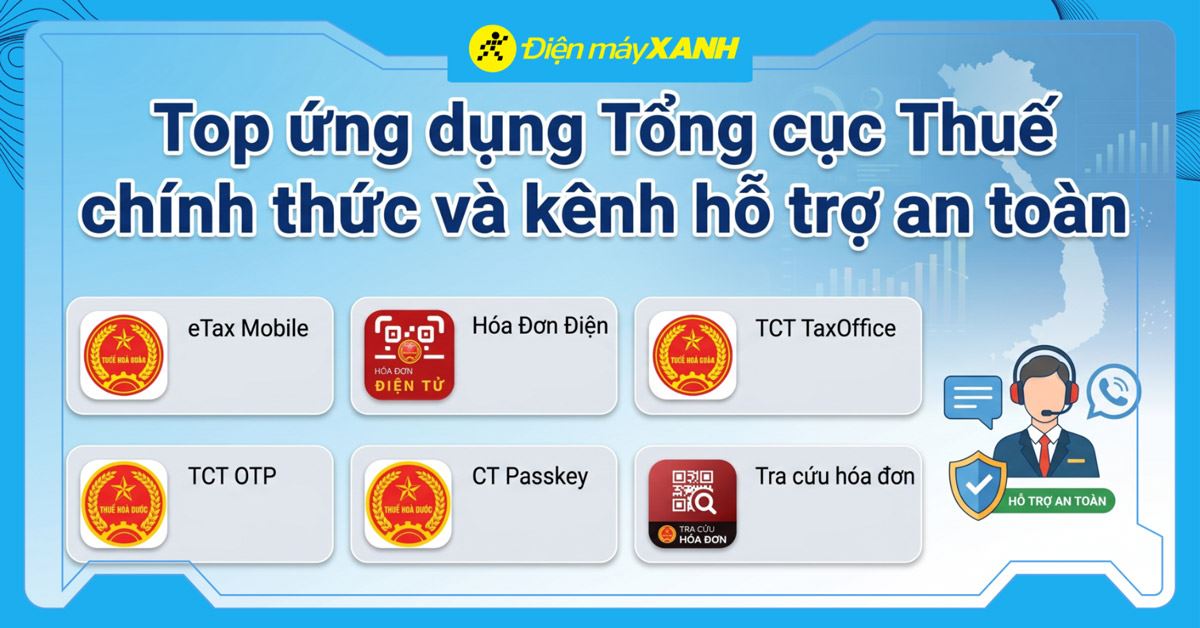 Top ứng dụng Tổng cục Thuế chính thức và kênh hỗ trợ an toàn