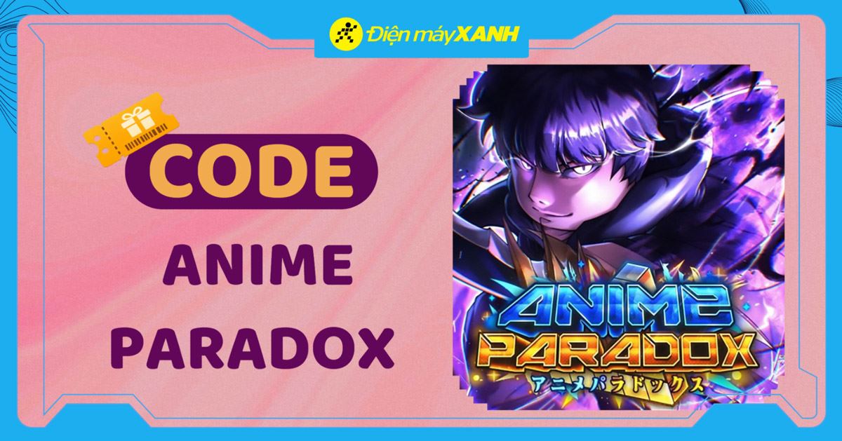 Code Anime Paradox 04/2026 mới nhất, cập nhật liên tục, cách nhập code chi tiết
