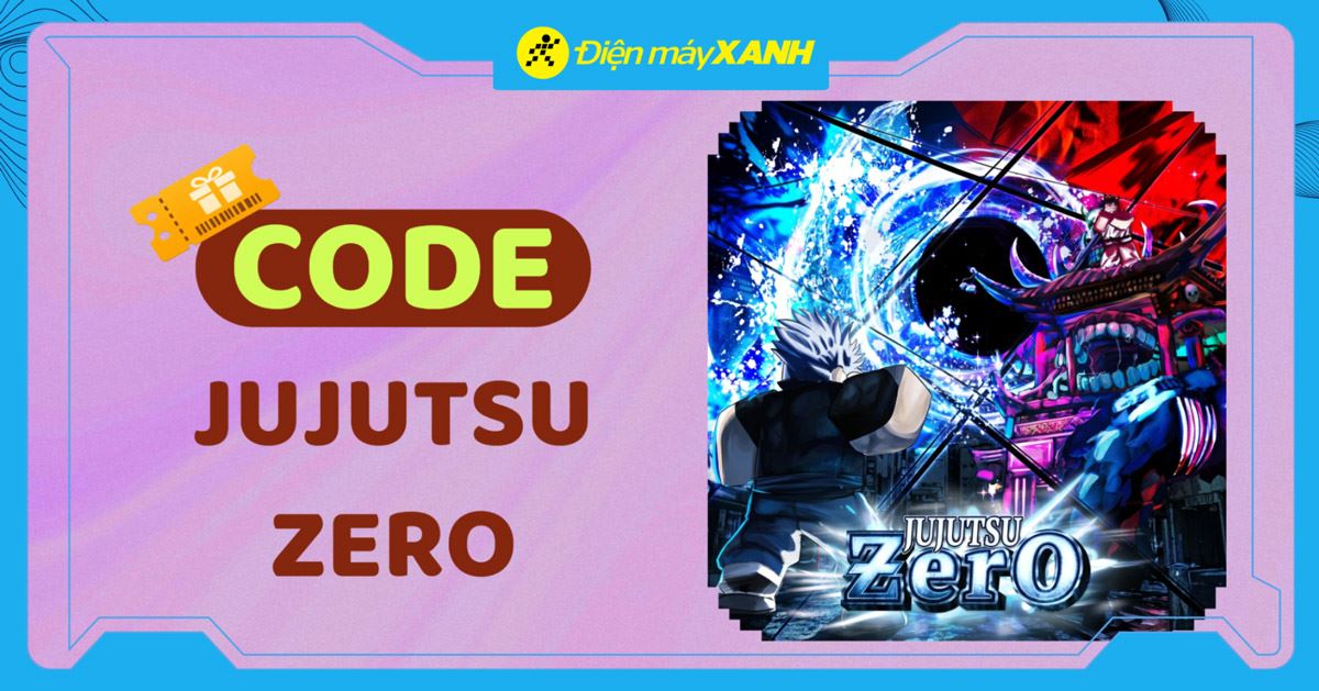 Code Jujutsu Zero Roblox 04/2026 mới nhất, cập nhật liên tục, cách nhập code chi tiết
