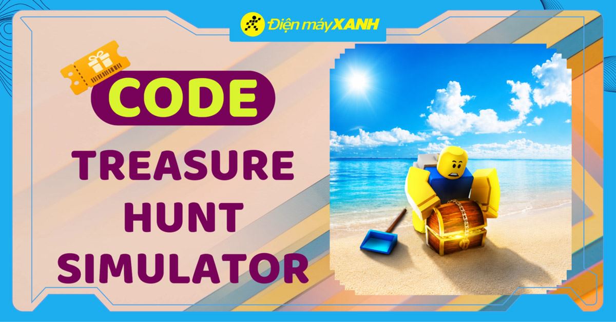 Code Treasure Hunt Simulator 06/2026 mới nhất: Hướng dẫn nhập giftcode