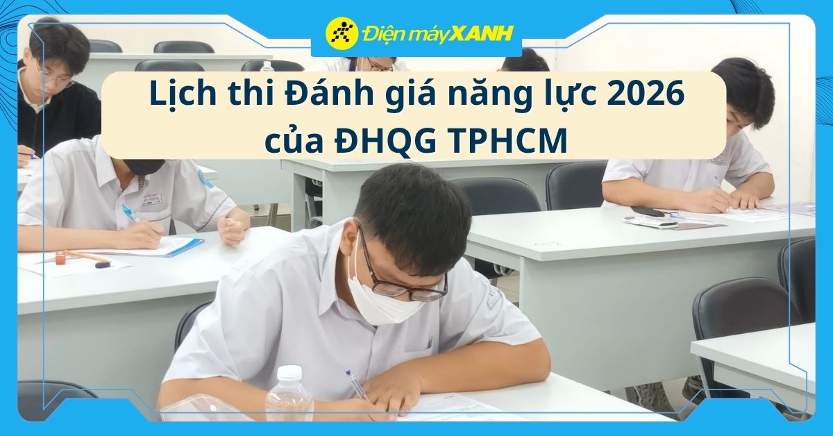 Lịch thi Đánh giá năng lực (V-ACT) của ĐHQG TPHCM năm 2026