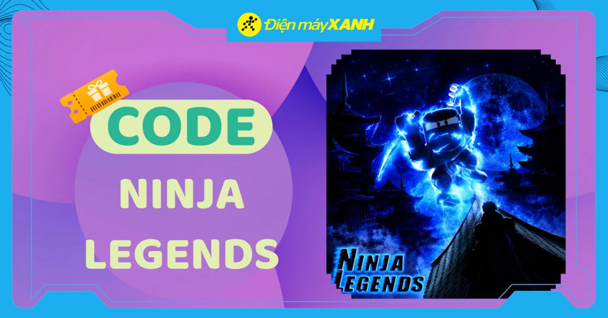 Code Ninja Legends mới nhất tháng 06/2026 và cách nhập code chi tiết