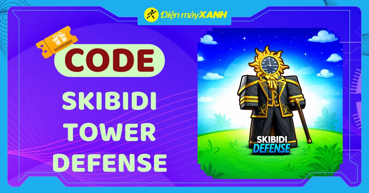 Code Skibidi Tower Defense mới nhất tháng 06/2026, cập nhật liên tục, cách nhập code chi tiết