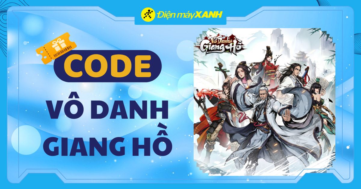 Code Vô Danh Giang Hồ - JoyGames mới nhất tháng 04/2026, cập nhật liên tục và cách nhập code