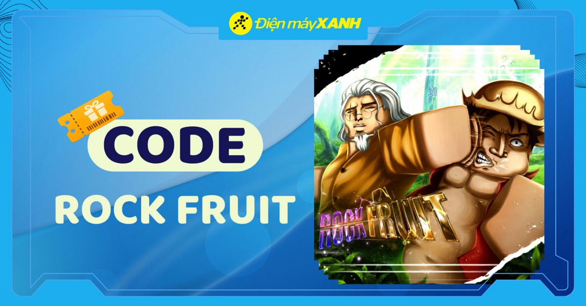 Code Rock Fruit mới nhất tháng 06/2026, cập nhật liên tục và cách nhập code