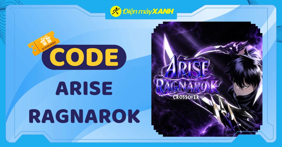 Code Arise Ragnarok Roblox mới nhất tháng 10/2026 và cách nhập code