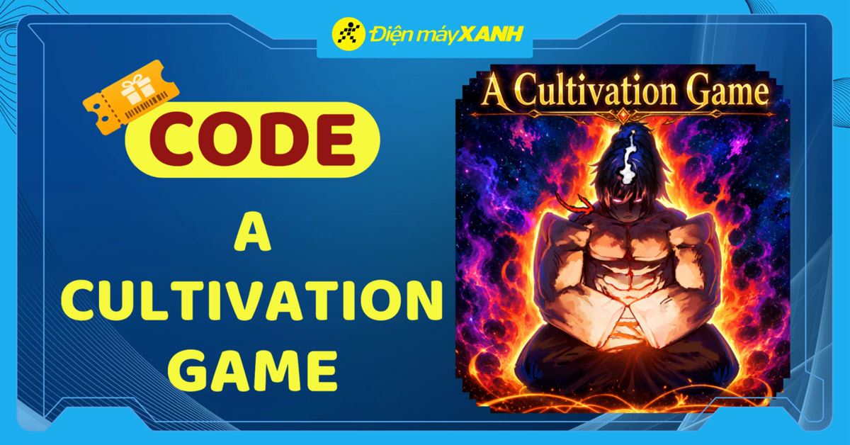 Code A Cultivation Game mới nhất tháng 05/2026, cách nhập code chi tiết