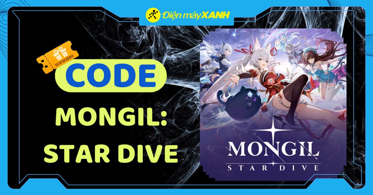 Code MONGIL: STAR DIVE mới nhất tháng 04/2026, cập nhật liên tục và cách nhập code