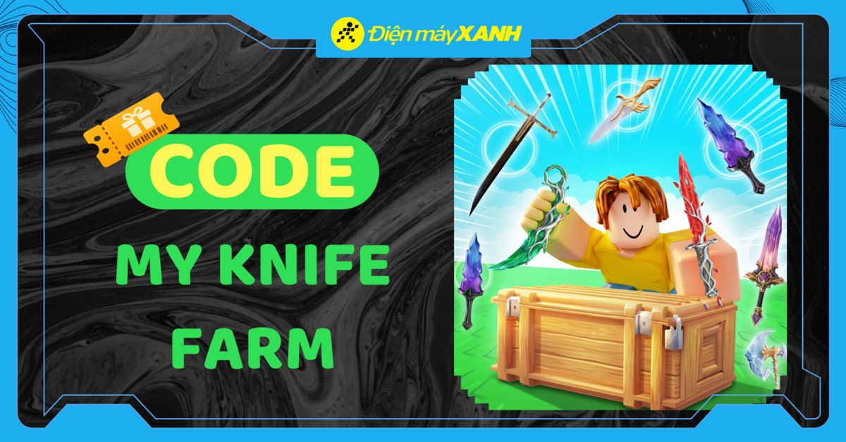 Code Knife Farm mới nhất tháng 04/2026, cập nhật liên tục và cách nhập code chi tiết