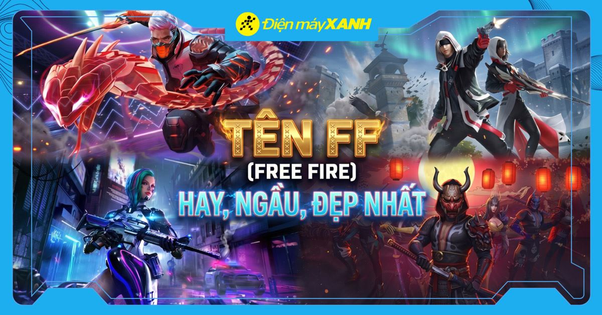 1001+ tên FF hay 2026: Gợi ý tên đẹp, ngầu, ký tự đặc biệt hot nhất cho nam, nữ và quân đoàn
