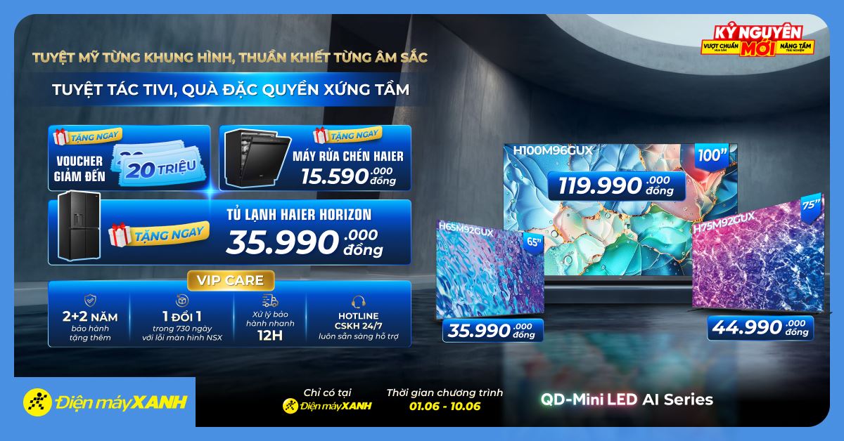 Quà tặng cao cấp chỉ 100 suất trên mỗi model khi mua sớm Tivi Haier Mini LED thế hệ mới