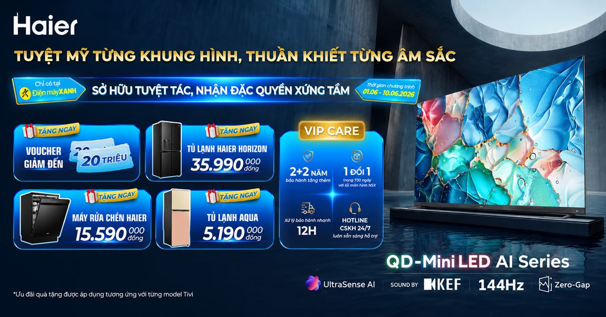 Quà tặng cao cấp chỉ 100 suất trên mỗi model khi mua sớm Tivi Haier Mini LED, QLED thế hệ mới