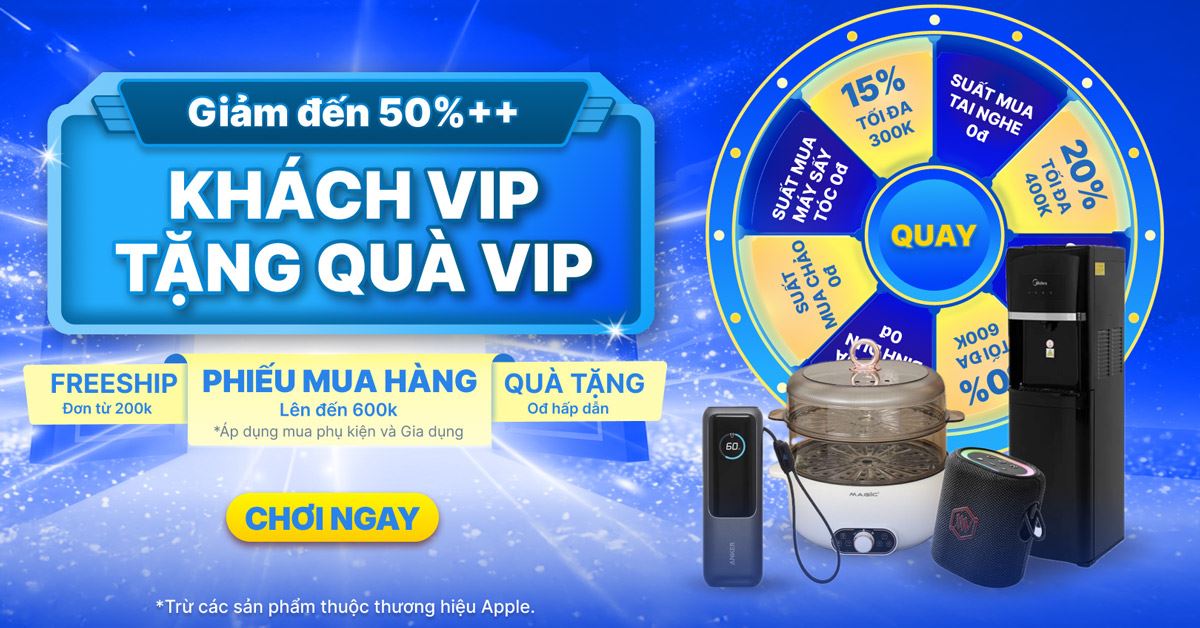 MWG Shop: Khách VIP tặng quà VIP tháng 5, giảm đến 50%++ cho gia dụng và phụ kiện