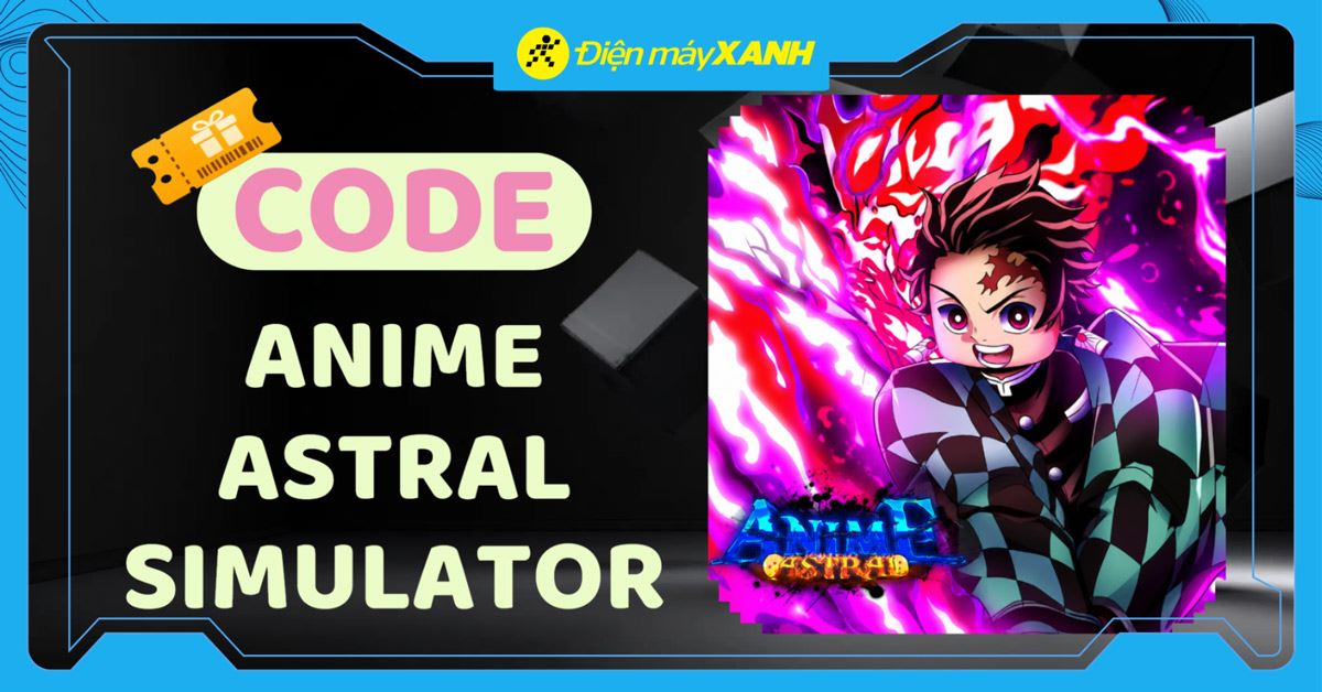 Code Anime Astral Simulator 10/2026 mới nhất, cách nhập code