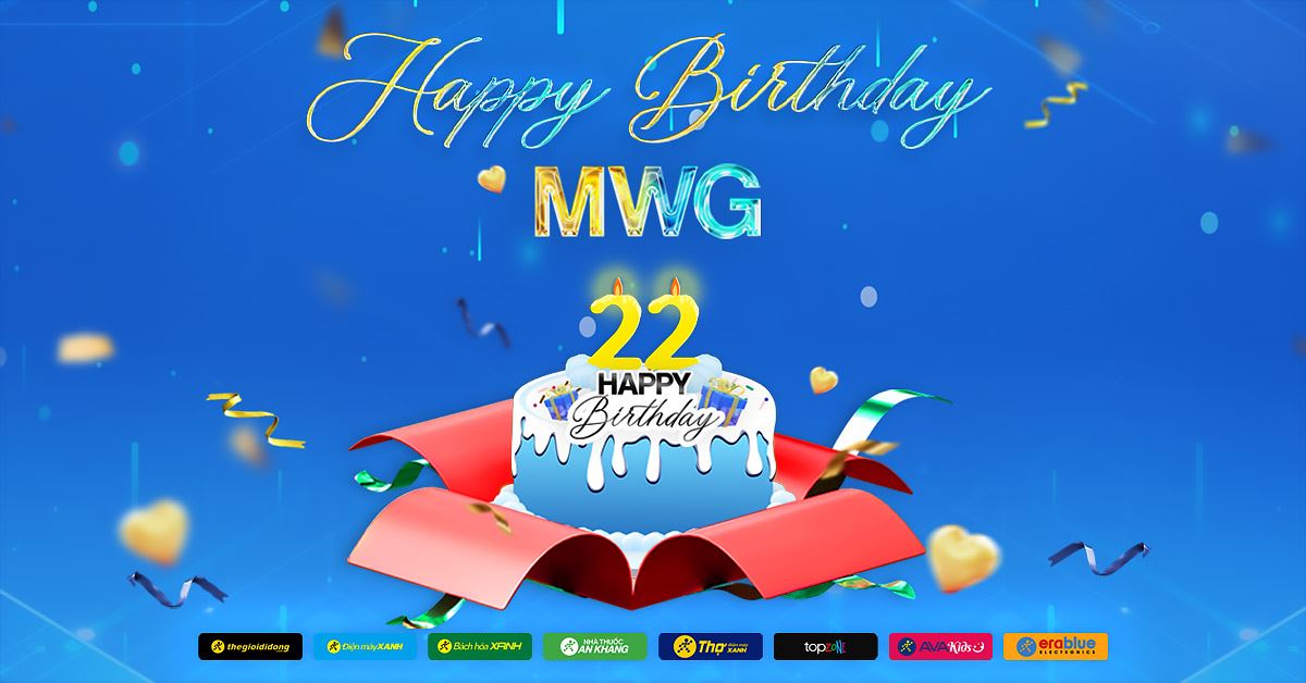 Mừng sinh nhật MWG lần thứ 22, nhận quà tri ân trên app Quà Tặng VIP