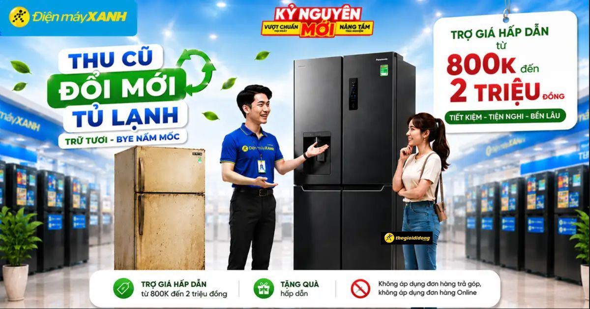 THU CŨ ĐỔI MỚI – TRỢ GIÁ ĐẾN 2 TRIỆU ĐỒNG, LÊN ĐỜI TỦ LẠNH AN TÂM MÙA MƯA