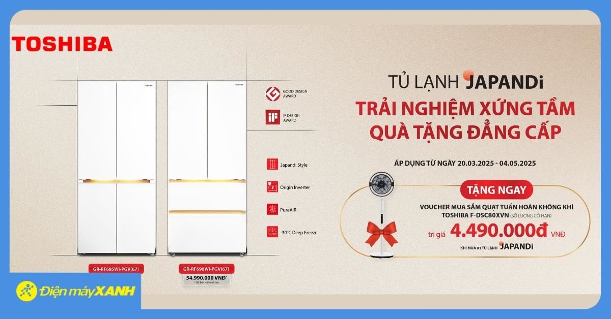 CHƯƠNG TRÌNH QUÀ TẶNG TỦ LẠNH JAPANDI THÁNG 03/2025