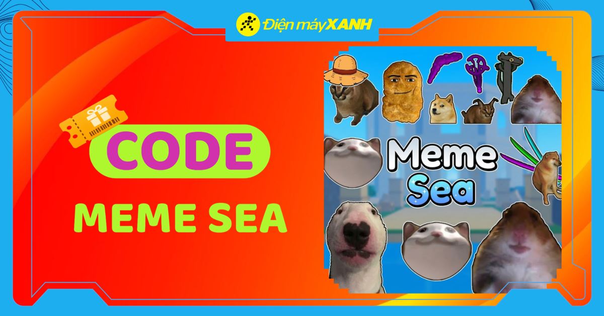 Code Meme Sea update 5 mới nhất tháng 03/2026 cập nhật liên tục và cách nhập