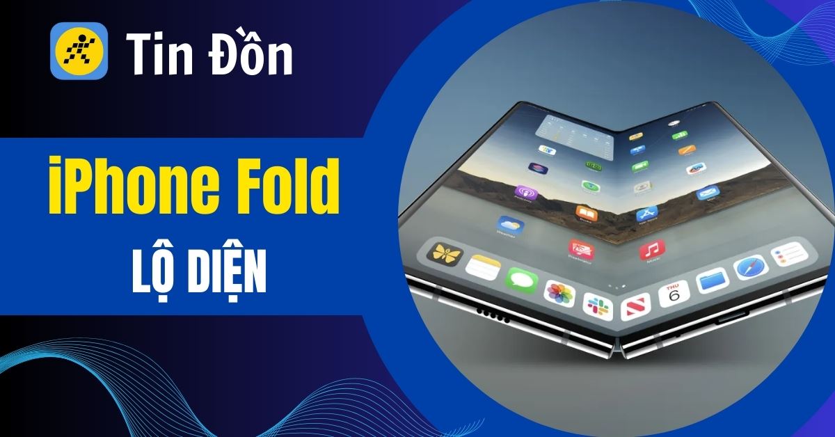 iPhone Fold rò rỉ: Siêu phẩm iPhone gập đầu tiên của Apple có gì đặc biệt?