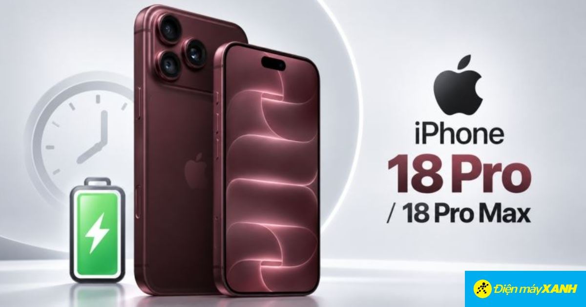 Thời lượng pin và công nghệ sạc iPhone 18 Pro Series chi tiết