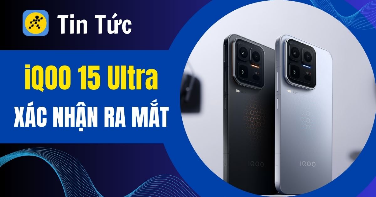 iQOO 15 Ultra ra mắt: Chip Snapdragon 8 Gen 5 Elite, Pin 7.400 mAh cực khủng