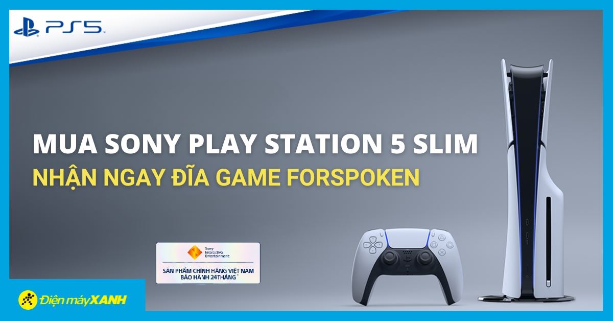 Khuyến mãi độc quyền: Mua máy chơi game Sony PlayStation 5 Slim nhận ngay Đĩa game Forspoken