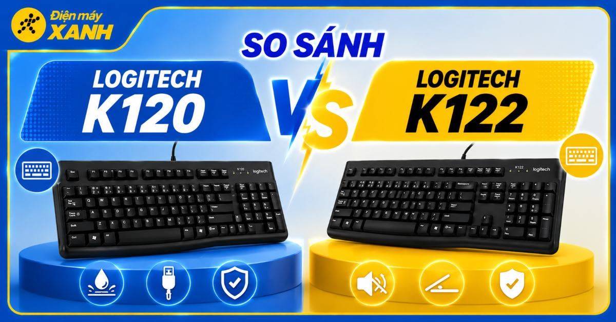So sánh bàn phím Logitech K120 và K122: Nên mua bàn phím nào?