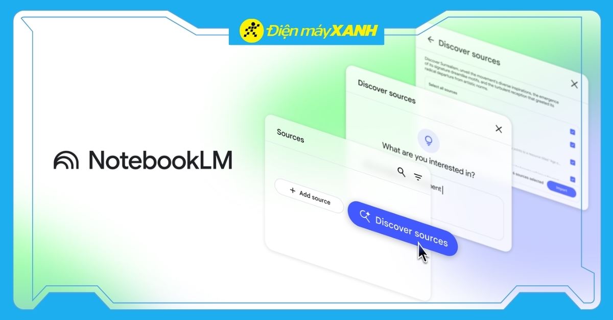 NotebookLM là gì? Cách sử dụng NotebookLM hỗ trợ cho công việc và học tập