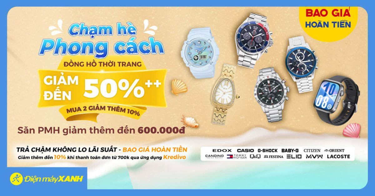 san-ngay-phieu-mua-hang-khi-mua-dong-ho638860170392999627.jpg Săn ngay phiếu mua hàng đến 600.000đ khi mua đồng hồ thời trang tại Điện máy XANH