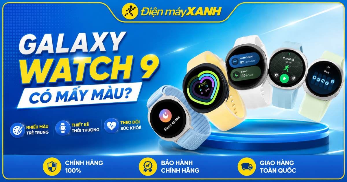 Galaxy Watch 9 có mấy màu? Khám phá 2 tùy chọn Xám và Kem