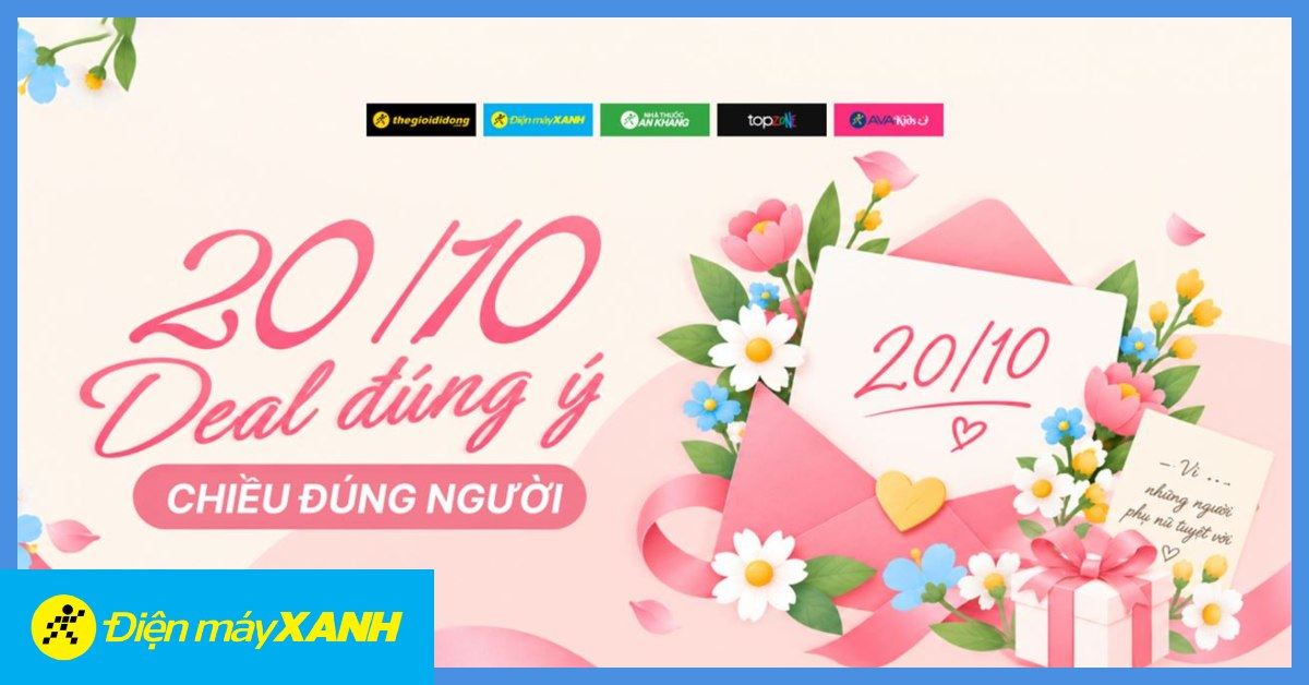Mừng 20/10 Săn Deal đúng ý - Chiều đúng người trên app Quà Tặng VIP