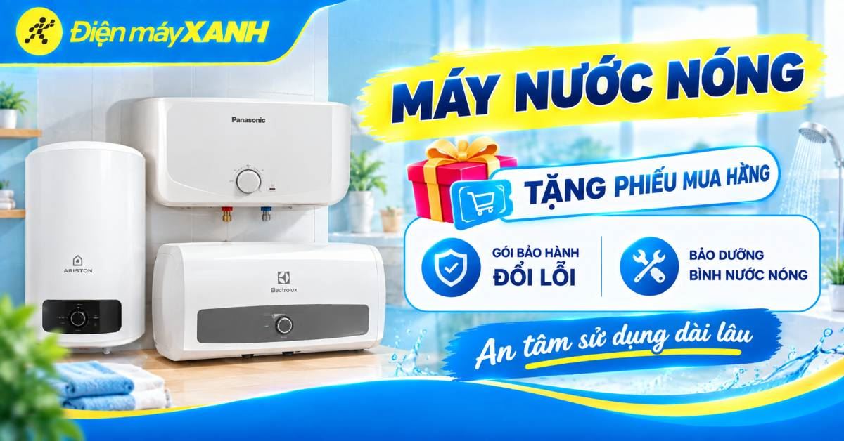 MÁY NƯỚC NÓNG - TẶNG PHIẾU MUA HÀNG GÓI BẢO HÀNH ĐỔI LỖI VÀ BẢO DƯỠNG BÌNH NƯỚC NÓNG - AN TÂM SỬ DỤNG DÀI LÂU