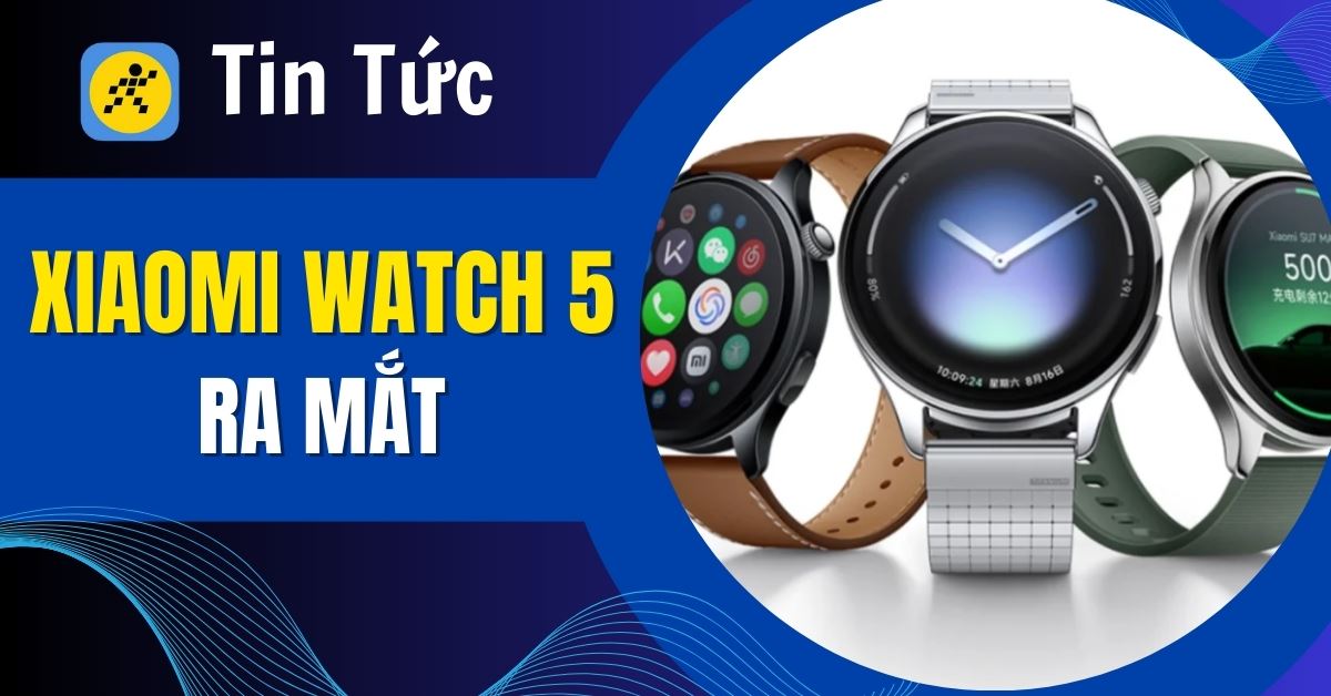 Xiaomi Watch 5 ra mắt: Cảm biến EMG đột phá, pin bền bỉ đến 18 ngày