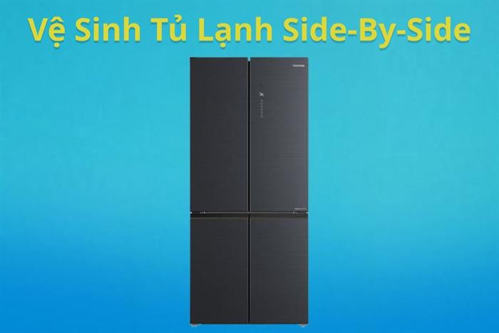 Dịch vụ vệ sinh Tủ lạnh side by side Màu Trắng