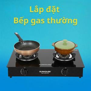 Lắp đặt Bếp gas thường