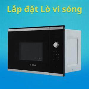 Lắp đặt Lò vi sóng/Quạt