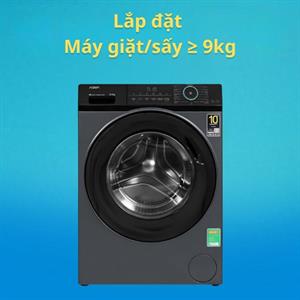 Lắp đặt Máy giặt/sấy lớn hơn hoặc bằng 9kg