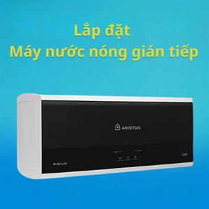 Lắp đặt Máy nước nóng gián tiếp