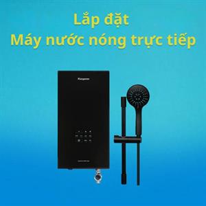 Lắp đặt Máy nước nóng trực tiếp