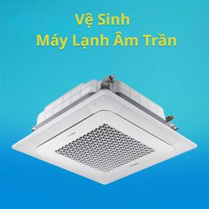 Dịch vụ vệ sinh máy lạnh âm trần