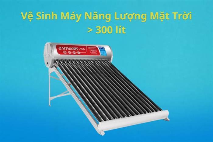 Dịch vụ vệ sinh máy nước nóng năng lượng mặt trời > 300 lít Màu Đỏ