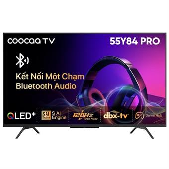 Google Tivi Coocaa 4K 55 inch 55Y84 Pro