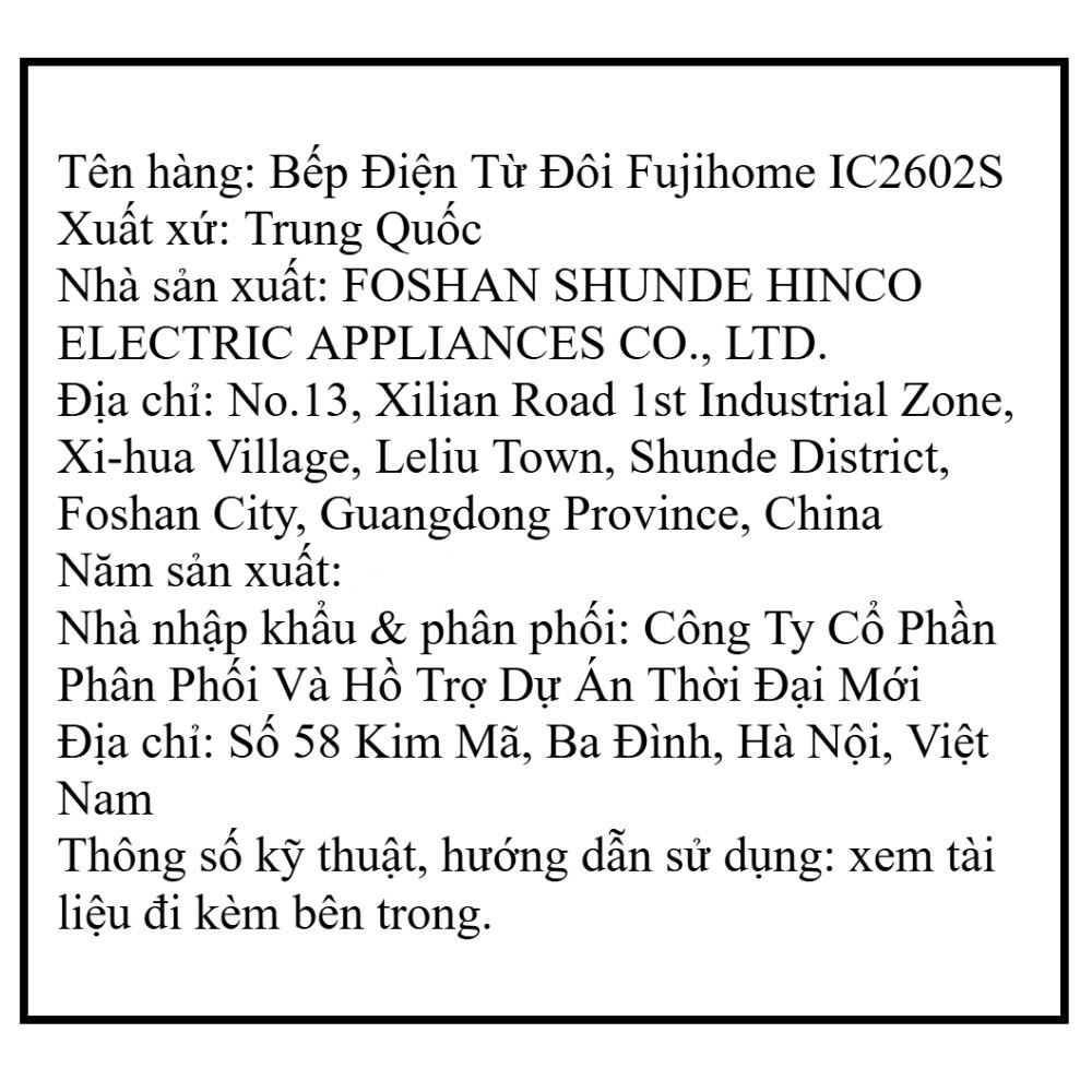 Bếp từ đôi FUJIHOME IC2602S 3400W Màu Bạc