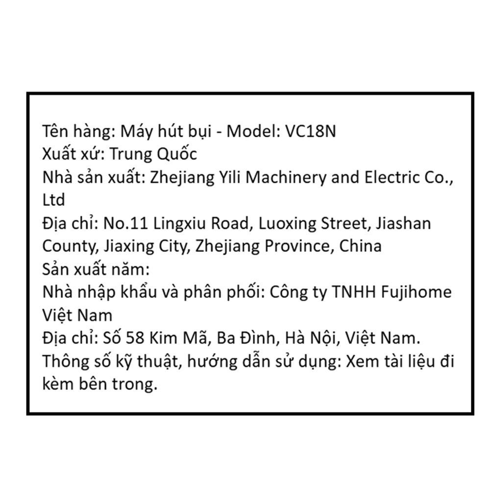 Máy hút bụi dạng hộp FUJIHOME VC18N Màu Trắng