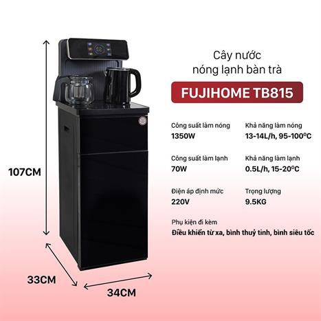 Cây nước nóng lạnh FUJIHOME TB815 1420W Màu Đen