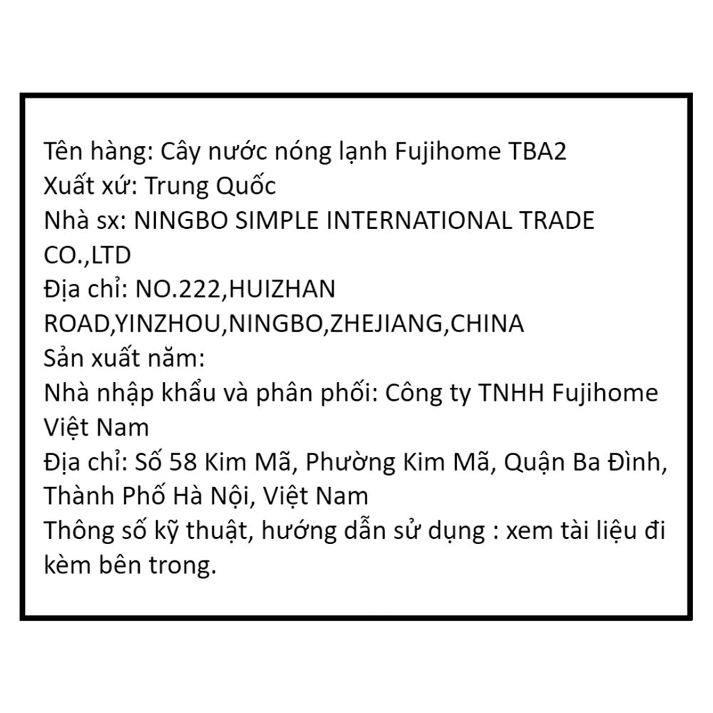 Cây nước nóng lạnh FUJIHOME TBA2 1465W Màu Đen