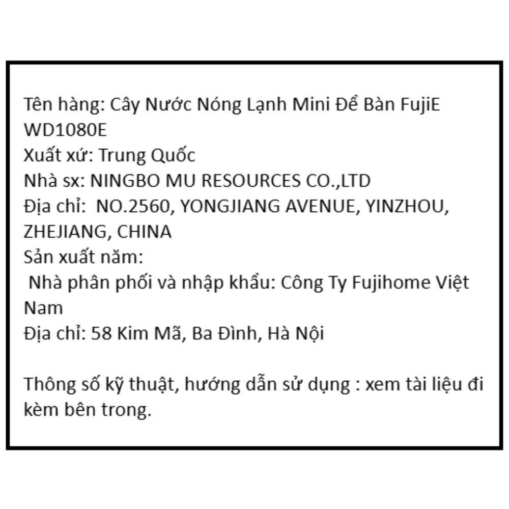 Cây nước nóng lạnh mini FujiE WD1080E 615W Màu Trắng - Xanh